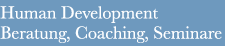 Human Development – Beratung, Coaching, Seminare
